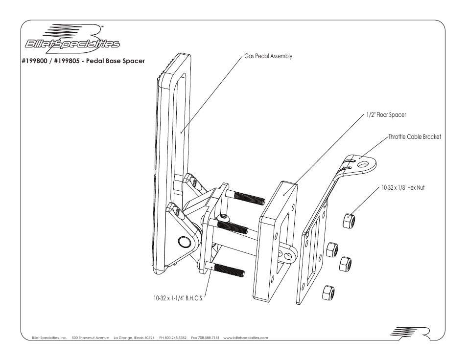 Billet Specialties 199805 - Pedal Base Spacer User Manual | 1 page