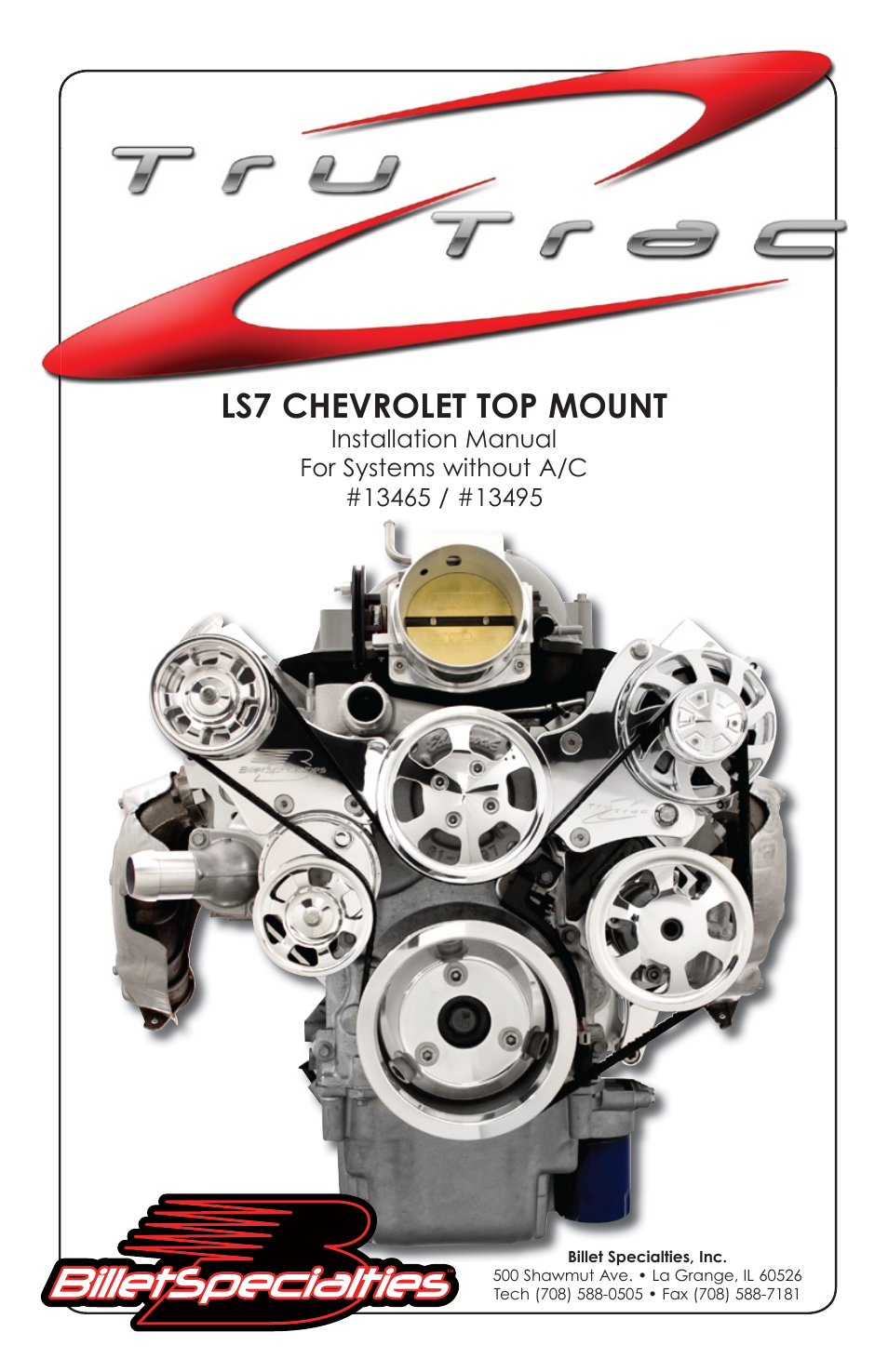 Billet Specialties Tru Trac Serpentine System - LS7 (Top Mount) User Manual | 11 pages