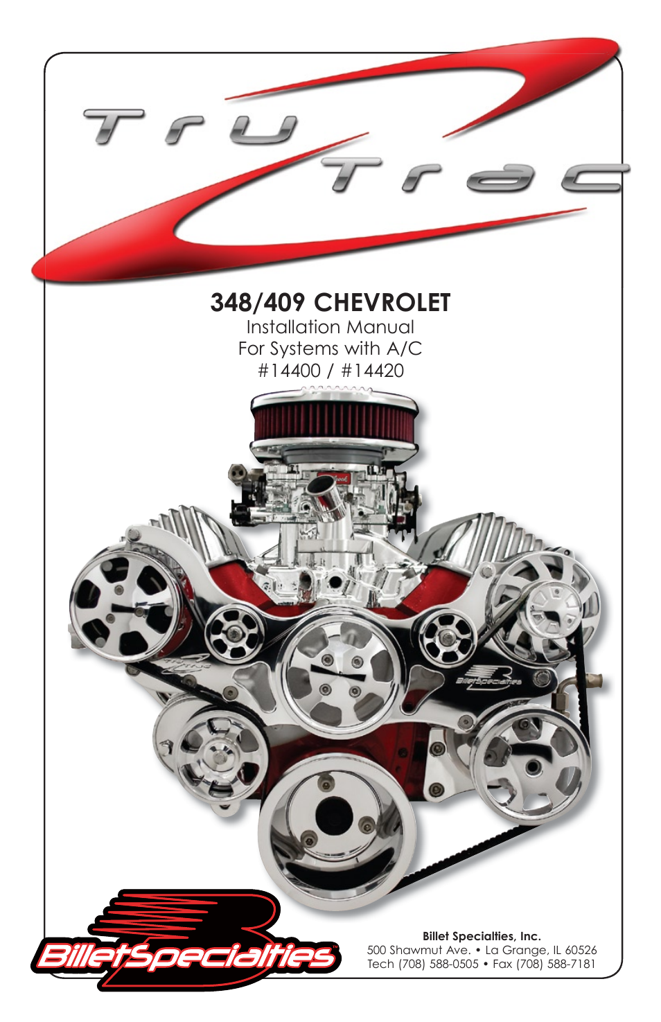 Billet Specialties Premium Tru Trac Serpentine System - 348__409 Chevy User Manual | 11 pages