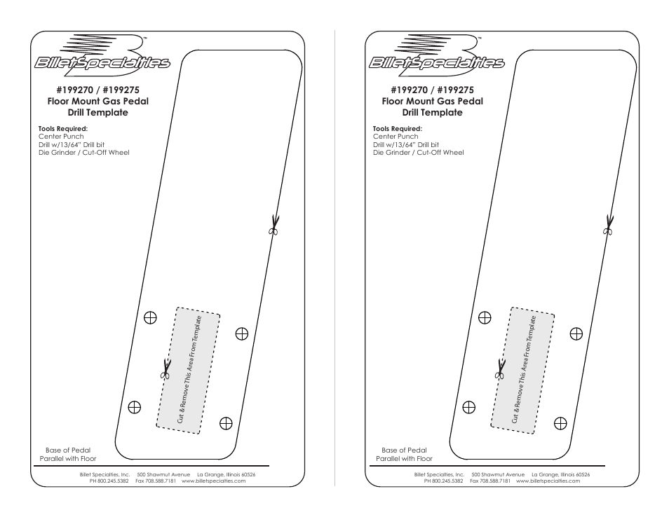 Billet Specialties Floor Mount Gas Pedal Drill Template 199270 User Manual | 1 page