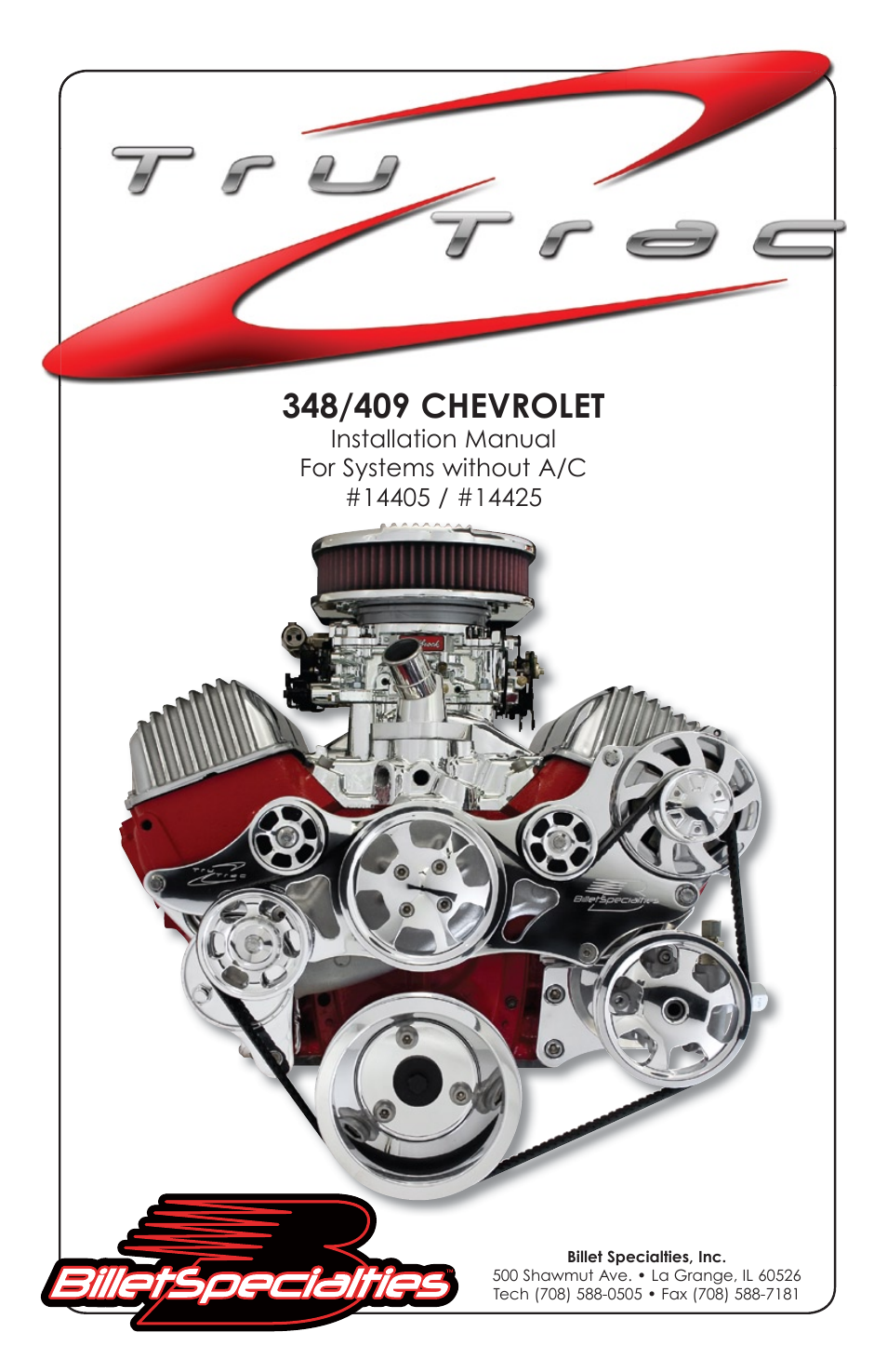 Billet Specialties Premium Tru Trac Serpentine System - 348__409 Chevy User Manual | 9 pages