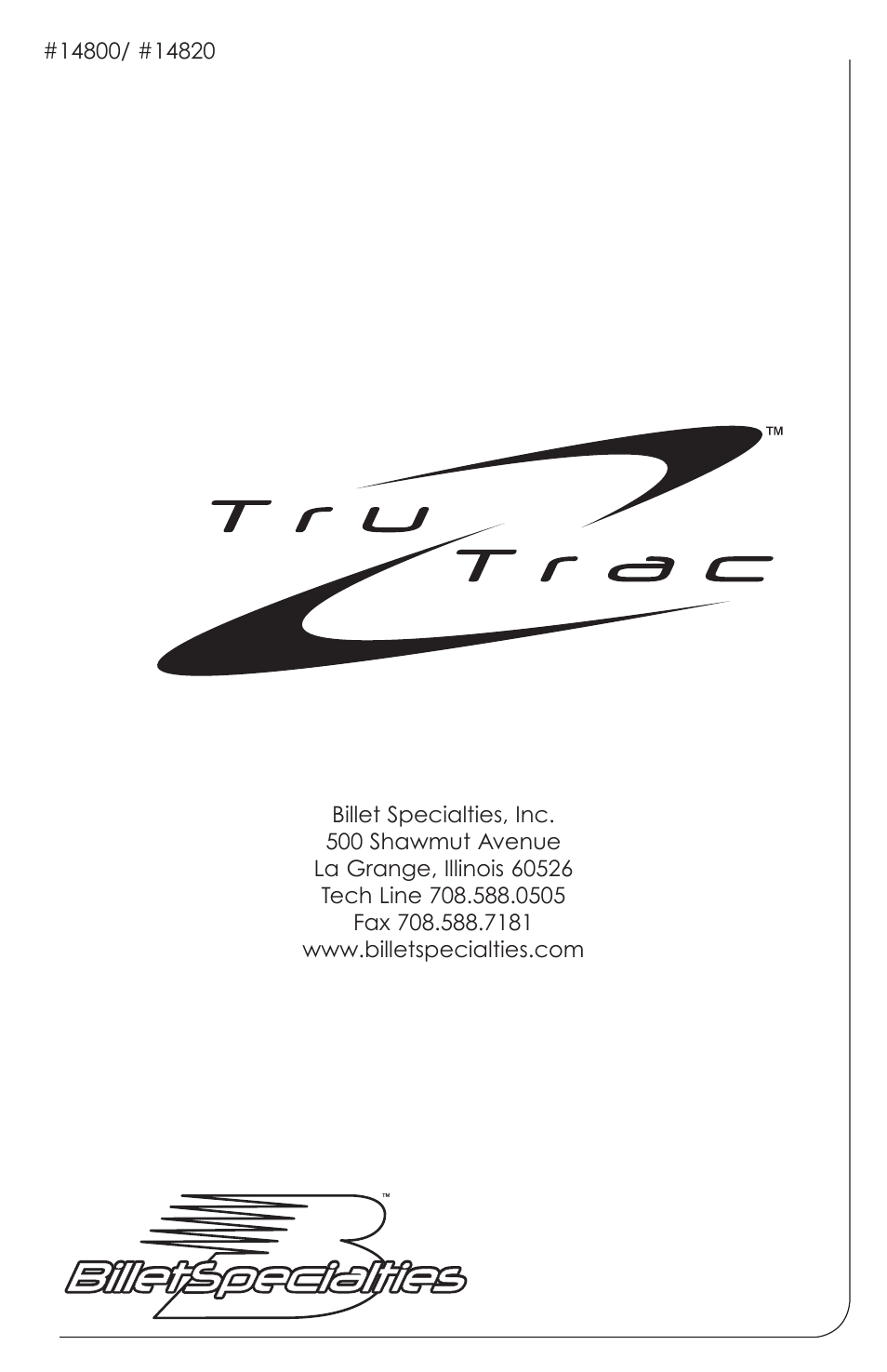 Billet Specialties Premium Tru Trac Serpentine System - Big Block Chrysler | HEMI User Manual | Page 20 / 20