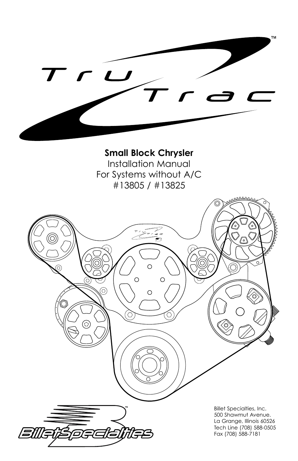 Billet Specialties Premium Tru Trac Serpentine System - Small Block Chrysler, LA__Magnum User Manual | 11 pages