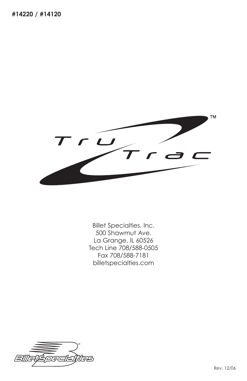 Billet Specialties Premium Tru Trac Serpentine System - Big Block Chevy User Manual | Page 11 / 11