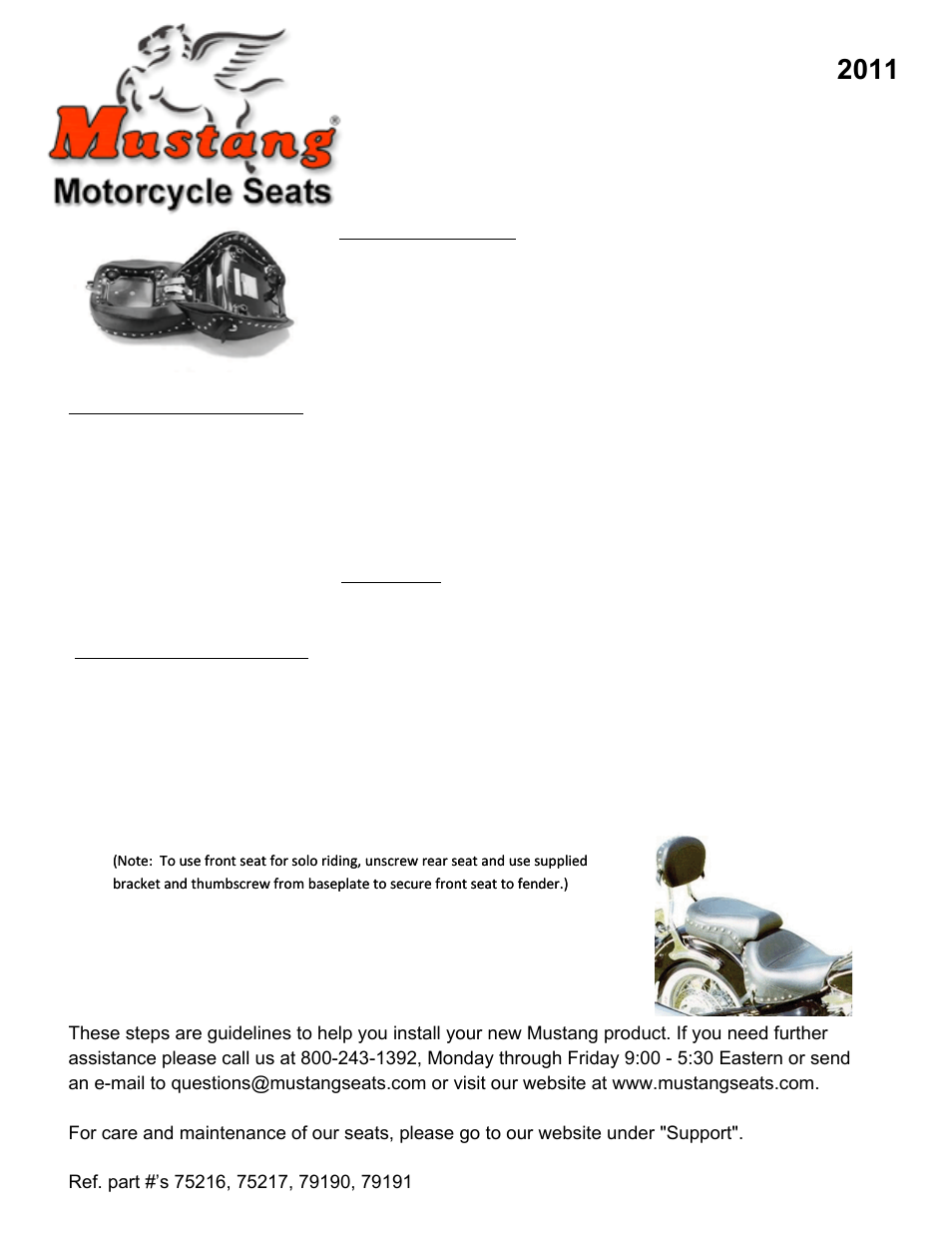 Mustang Motorcycle Seats Wide Touring Two-Piece Vintage Seat, No Studs, No Conchos Yamaha Road Star User Manual | 1 page