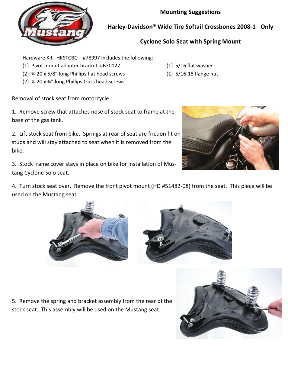 Mustang Motorcycle Seats Cyclone Hardware Kit 2006-2013 FLSTB Cross Bones (stock spring system) User Manual | 2 pages