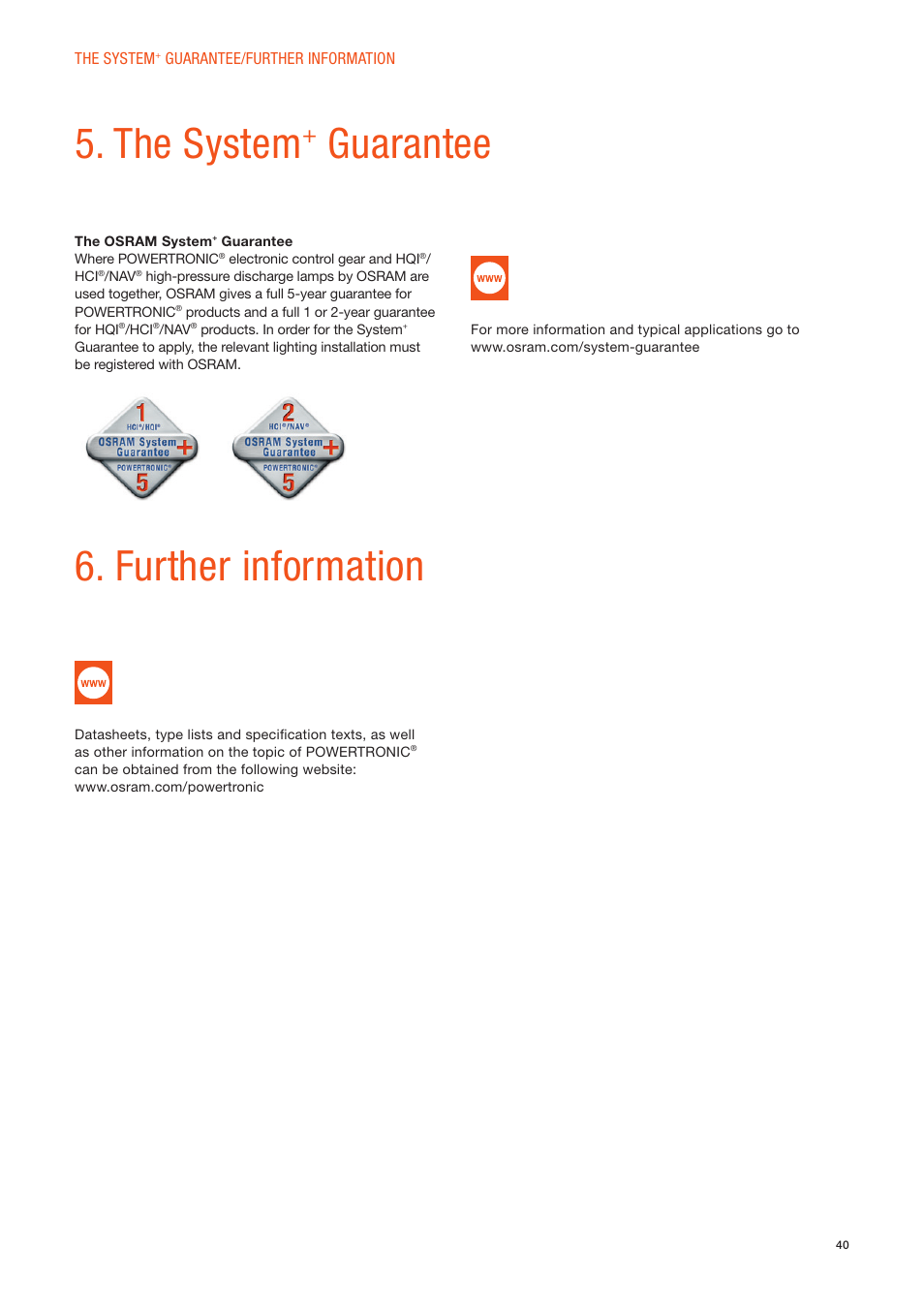 The system, Guarantee 6. further information | OSRAM POWERTRONIC PT-FIT I ECG for HID lamps, with cable clamp User Manual | Page 40 / 42