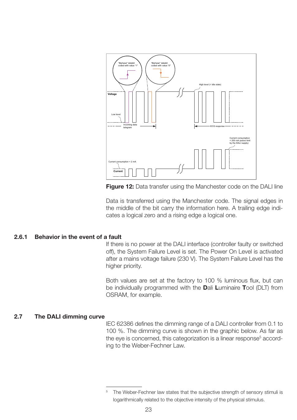 Accord- ing to the weber-fechner law | OSRAM QUICKTRONIC INTELLIGENT DIM CFL User Manual | Page 24 / 92