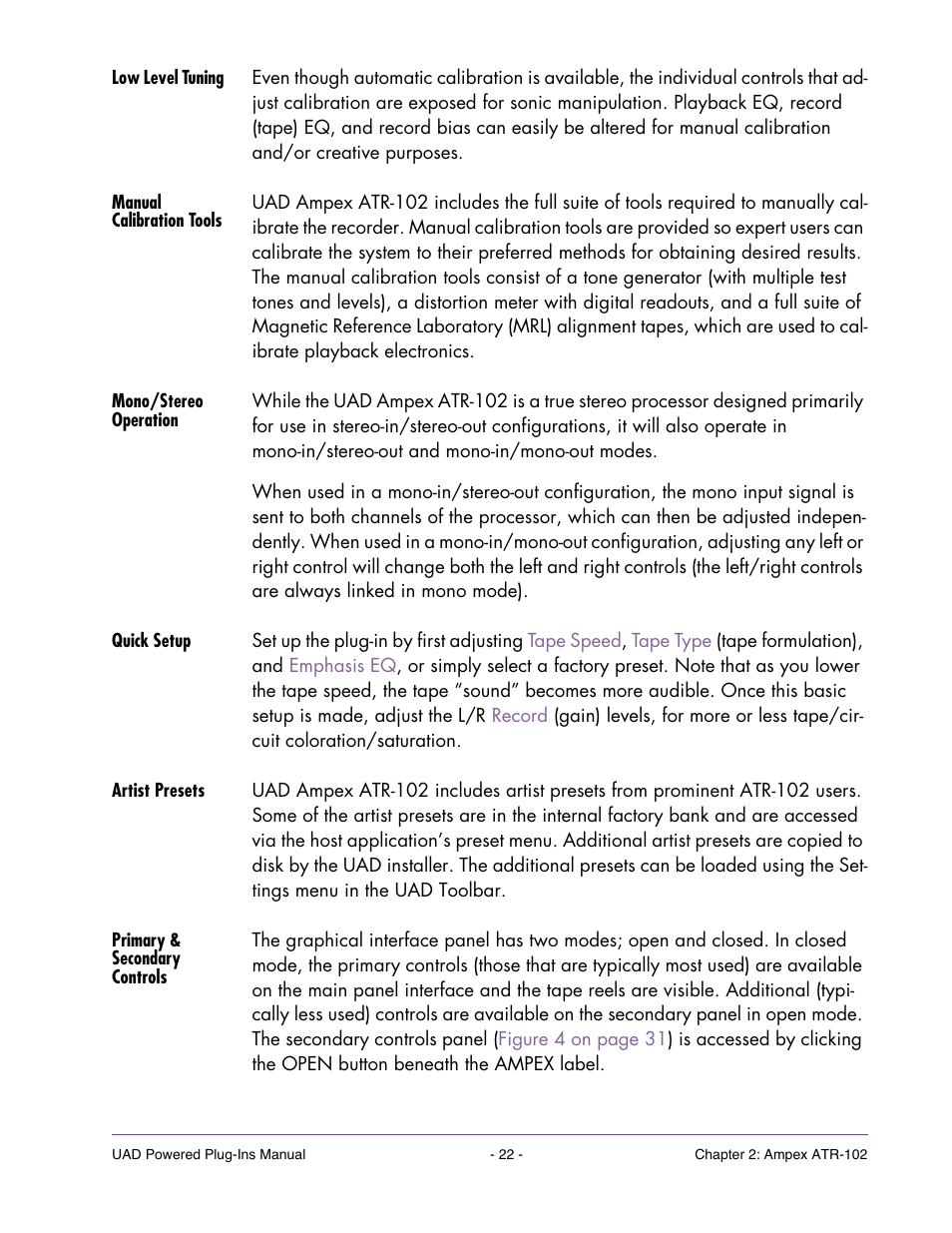 Low level tuning, Manual calibration tools, Mono/stereo operation | Quick setup, Artist presets, Primary & secondary controls | Universal Audio UAD Plug-Ins ver.7.5 User Manual | Page 22 / 512
