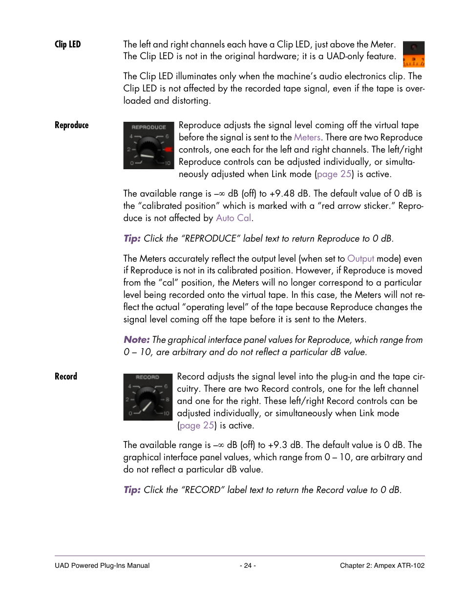 Clip led, Reproduce, Record | Will equate to 0 db on the meters when, Is in its calibrated position, Input), Plug-in, which is just after the | Universal Audio UAD Plug-Ins ver.7.5 User Manual | Page 24 / 512