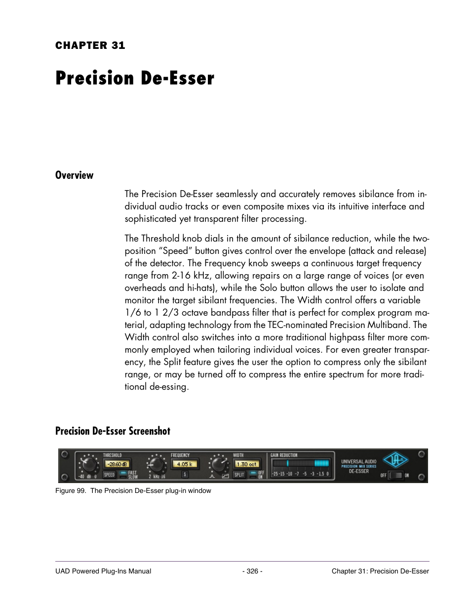 Precision de-esser, Overview, Precision de-esser screenshot | Chapter 31. precision de-esser | Universal Audio UAD Plug-Ins ver.7.5 User Manual | Page 326 / 512