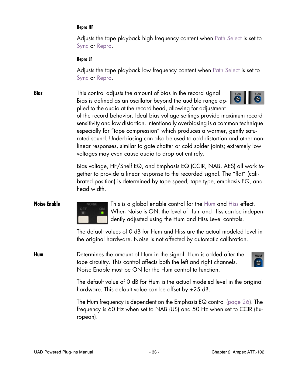 Bias, Noise enable, Noise | Is active, The repro eq controls, Repro hf, Repro lf, Are post-head | Universal Audio UAD Plug-Ins ver.7.5 User Manual | Page 33 / 512