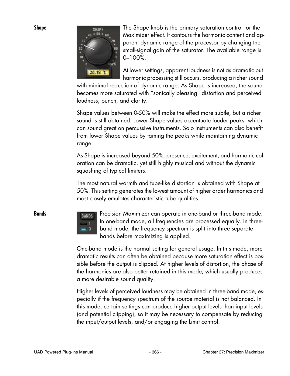 Shape, Bands, Before arriving at the bands divider | After, The shape control | Universal Audio UAD Plug-Ins ver.7.5 User Manual | Page 366 / 512