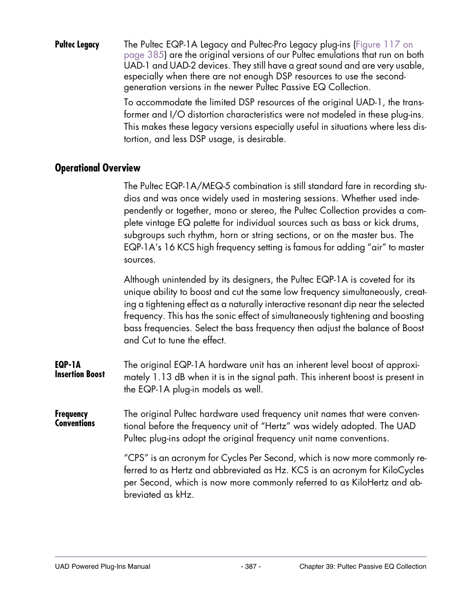 Pultec legacy, Operational overview, Eqp-1a insertion boost | Frequency conventions | Universal Audio UAD Plug-Ins ver.7.5 User Manual | Page 387 / 512