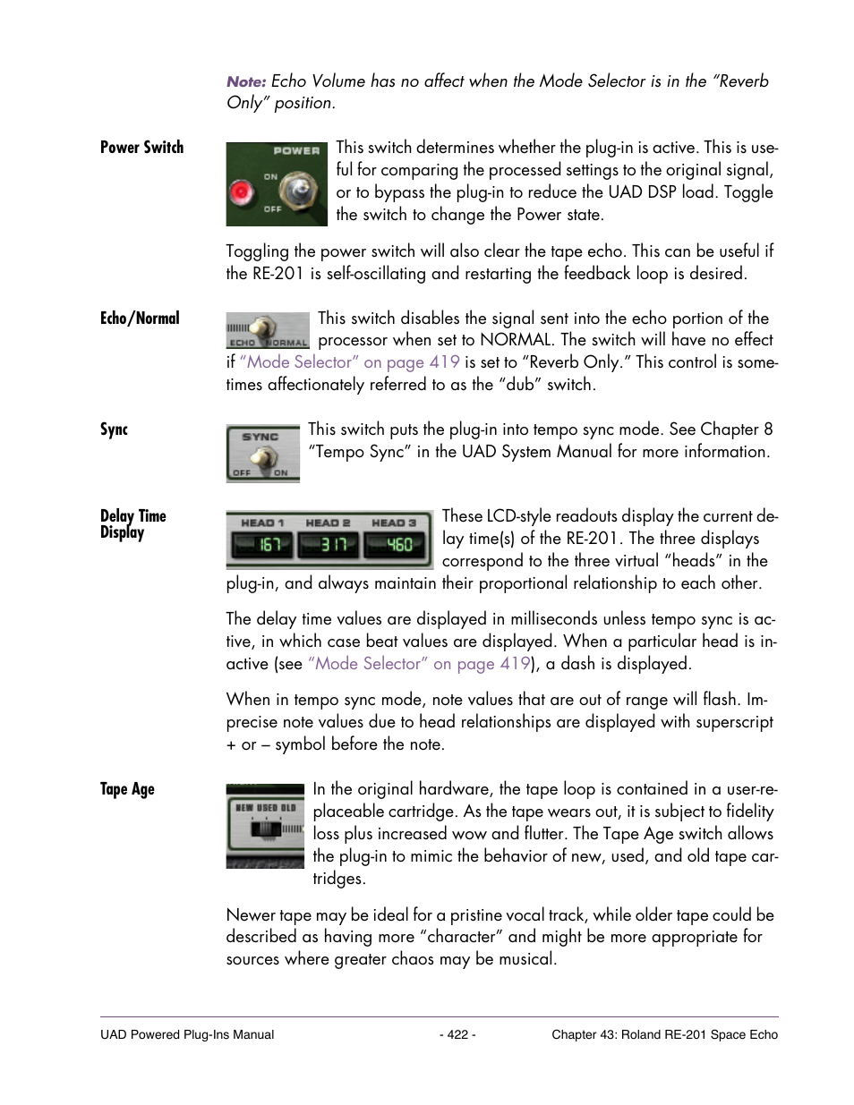 Power switch, Echo/normal, Sync | Delay time display, Tape age, The popular “dub” switch on the roland re-201, Echo/normal” on | Universal Audio UAD Plug-Ins ver.7.5 User Manual | Page 422 / 512
