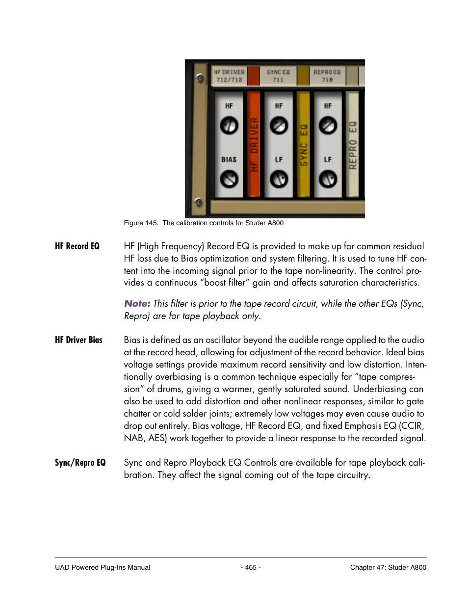 Hf record eq, Hf driver bias, Sync/repro eq | Refer to, For the hf record eq, bias, sync eq, and | Universal Audio UAD Plug-Ins ver.7.5 User Manual | Page 465 / 512