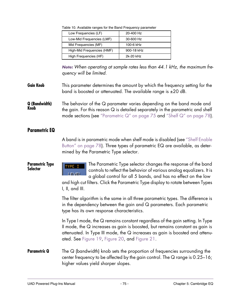 Gain knob, Q (bandwidth) knob, Parametric eq | Parametric type selector, Parametric q, Two modes are described separately (see, Table 10 on | Universal Audio UAD Plug-Ins ver.7.5 User Manual | Page 75 / 512