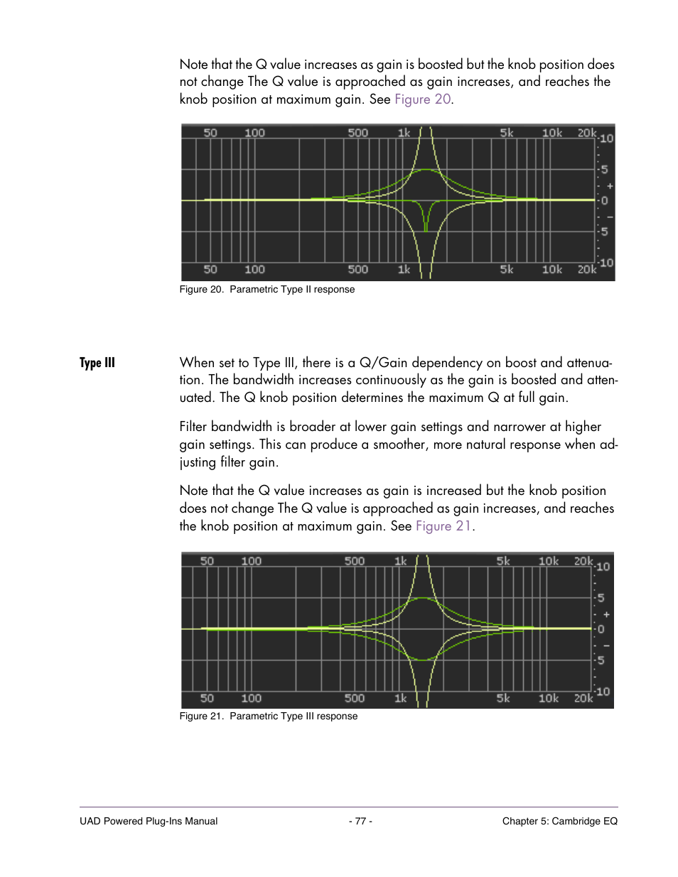 Type iii, Figure 20, Figure 21 | Universal Audio UAD Plug-Ins ver.7.5 User Manual | Page 77 / 512