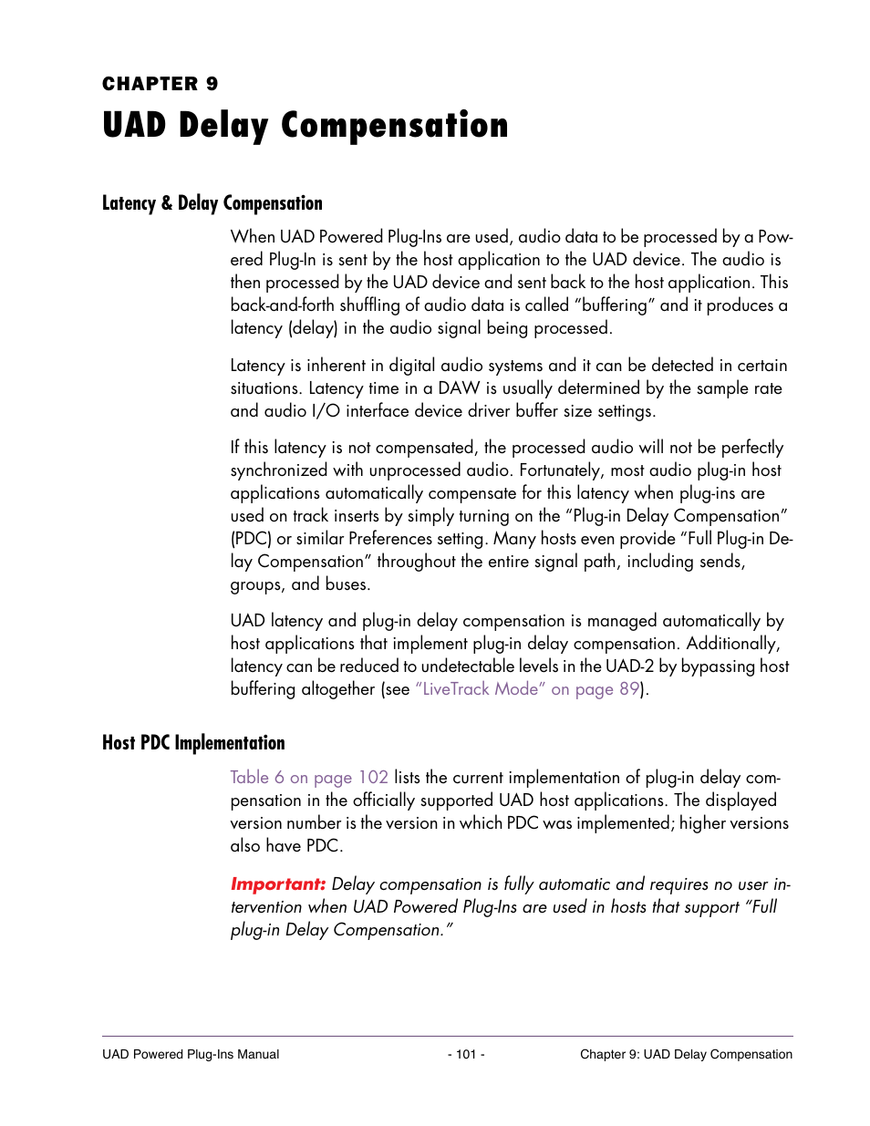 Uad delay compensation, Latency & delay compensation, Host pdc implementation | Chapter 9. uad delay compensation, Chapter 9, Chapter 9, “uad, Delay compensation, Chapter 9, “uad delay compensation | Universal Audio UAD POWERED PLUG-INS ver.6.1 User Manual | Page 101 / 585