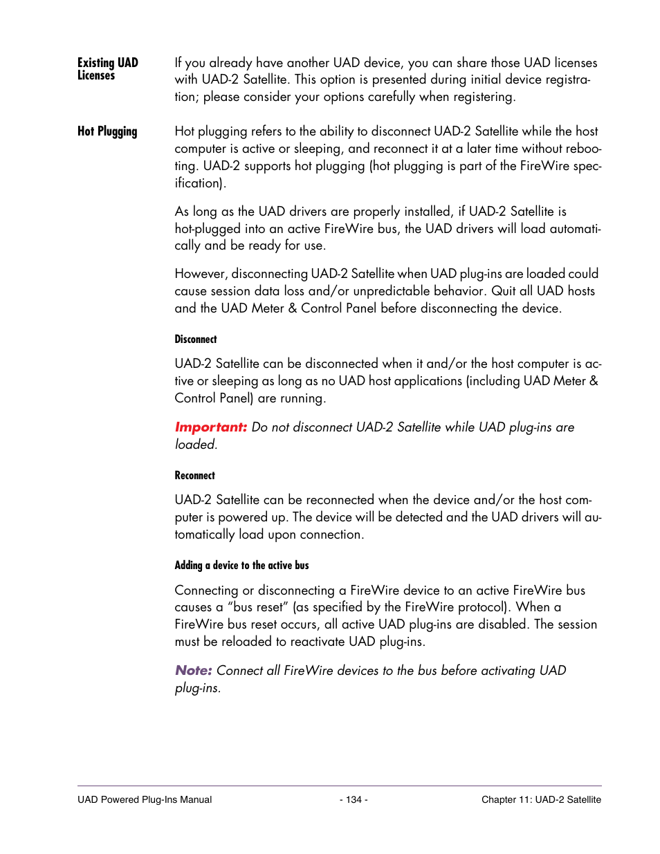 Existing uad licenses, Hot plugging | Universal Audio UAD POWERED PLUG-INS ver.6.1 User Manual | Page 134 / 585