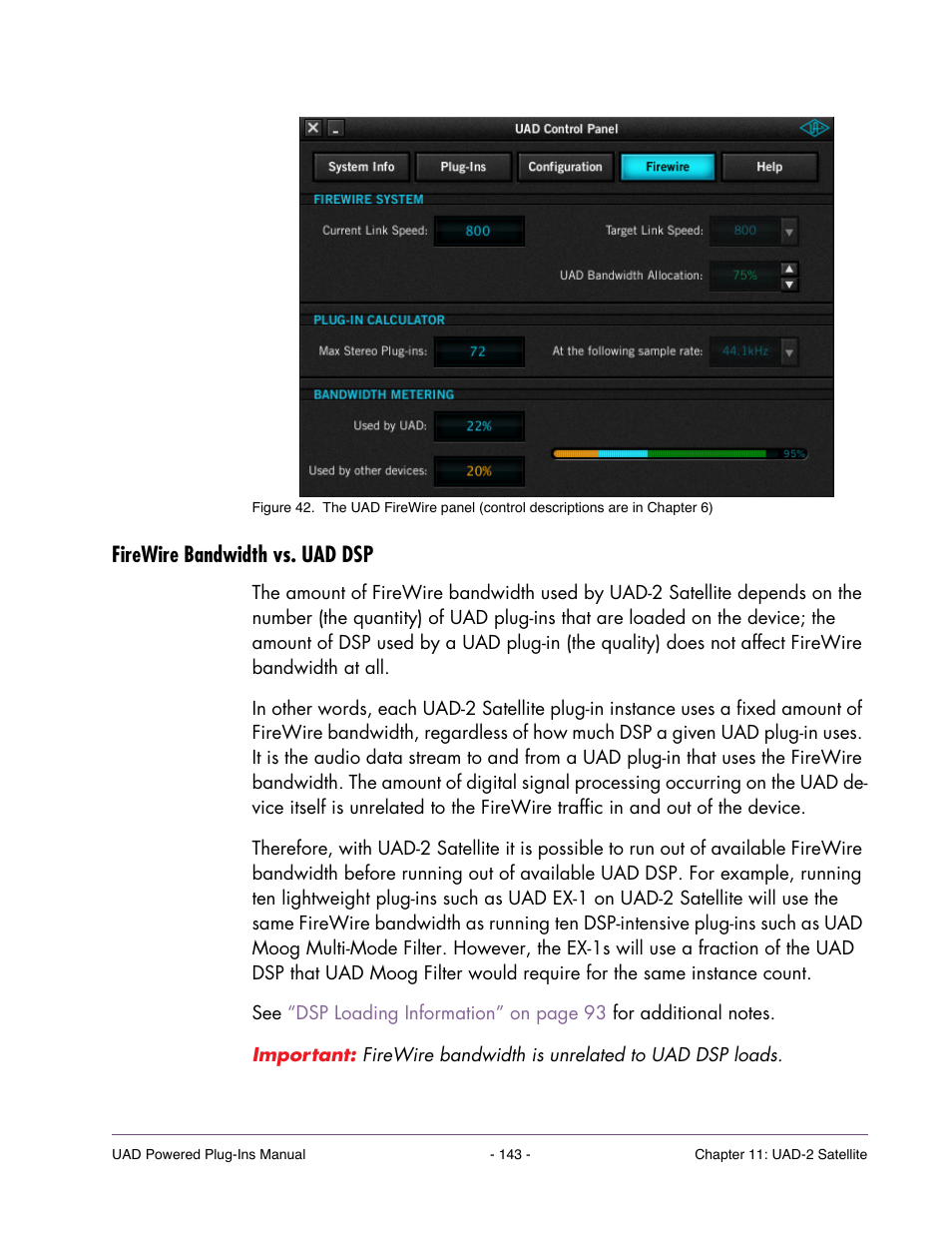 Firewire bandwidth vs. uad dsp, Firewire bandwidth vs. uad dsp” on, Plug-ins). see | For details, Firewire bandwidth vs. uad, Dsp loads. see, Figure 42, Are made in the | Universal Audio UAD POWERED PLUG-INS ver.6.1 User Manual | Page 143 / 585