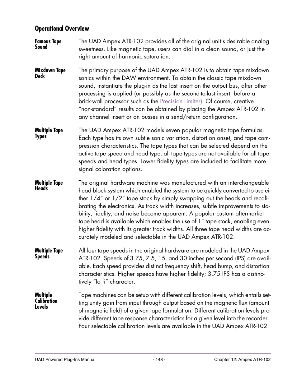 Operational overview, Famous tape sound, Mixdown tape deck | Multiple tape types, Multiple tape heads, Multiple tape speeds, Multiple calibration levels | Universal Audio UAD POWERED PLUG-INS ver.6.1 User Manual | Page 148 / 585