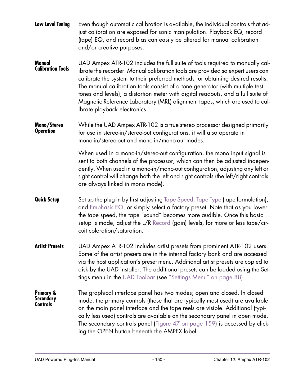 Low level tuning, Manual calibration tools, Mono/stereo operation | Quick setup, Artist presets, Primary & secondary controls | Universal Audio UAD POWERED PLUG-INS ver.6.1 User Manual | Page 150 / 585