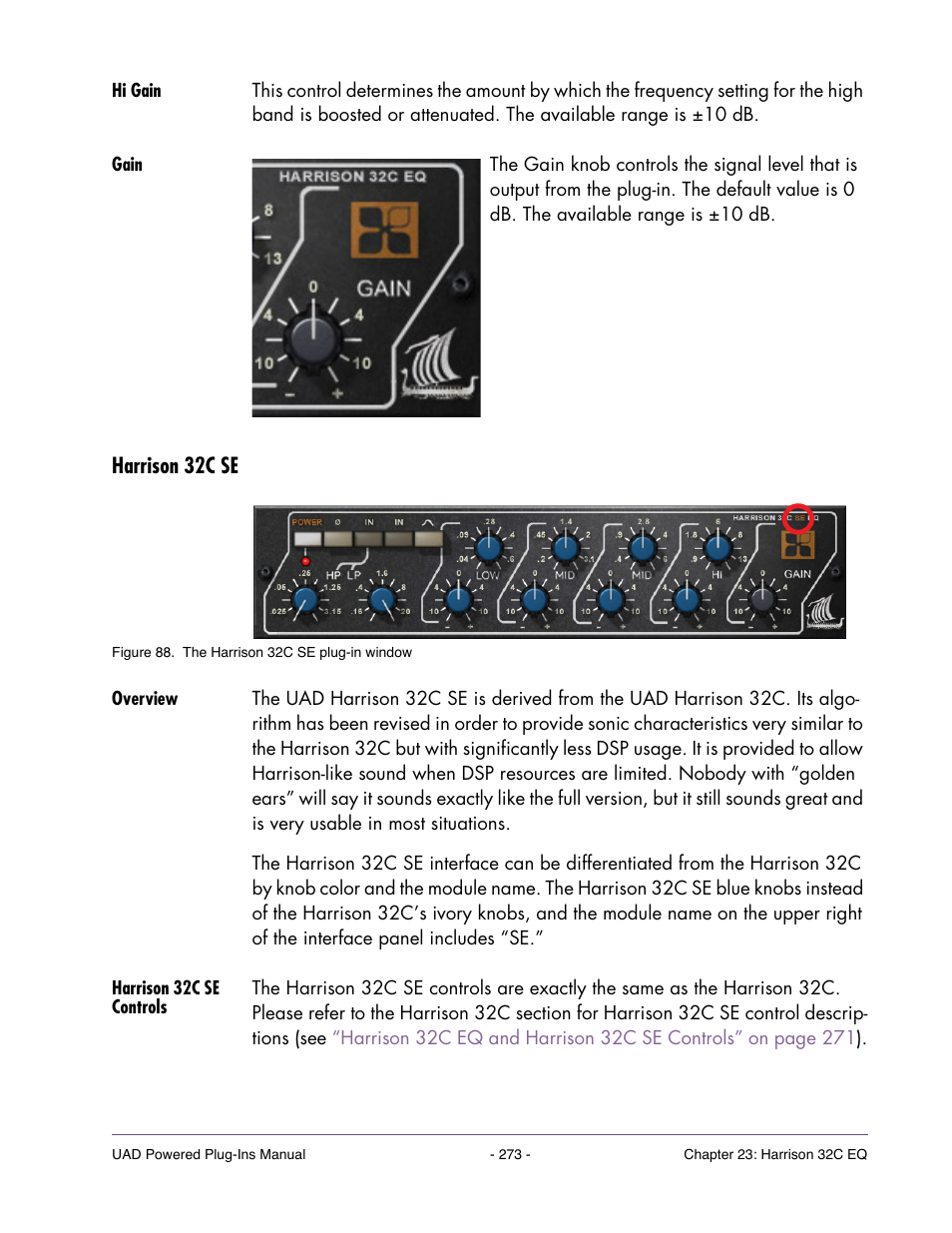 Hi gain, Gain, Harrison 32c se | Overview, Harrison 32c se controls | Universal Audio UAD POWERED PLUG-INS ver.6.1 User Manual | Page 273 / 585