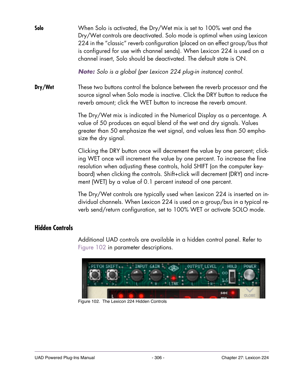 Solo, Dry/wet, Hidden controls | Figure 102 on | Universal Audio UAD POWERED PLUG-INS ver.6.1 User Manual | Page 306 / 585