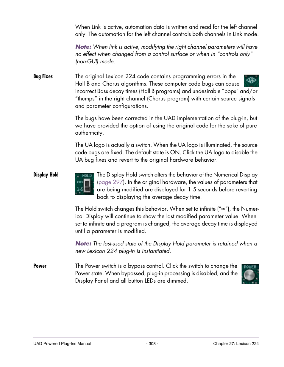 Bug fixes, Display hold, Power | Switch, 5 seconds unless the, Switch is set to infinite, in which case the | Universal Audio UAD POWERED PLUG-INS ver.6.1 User Manual | Page 308 / 585