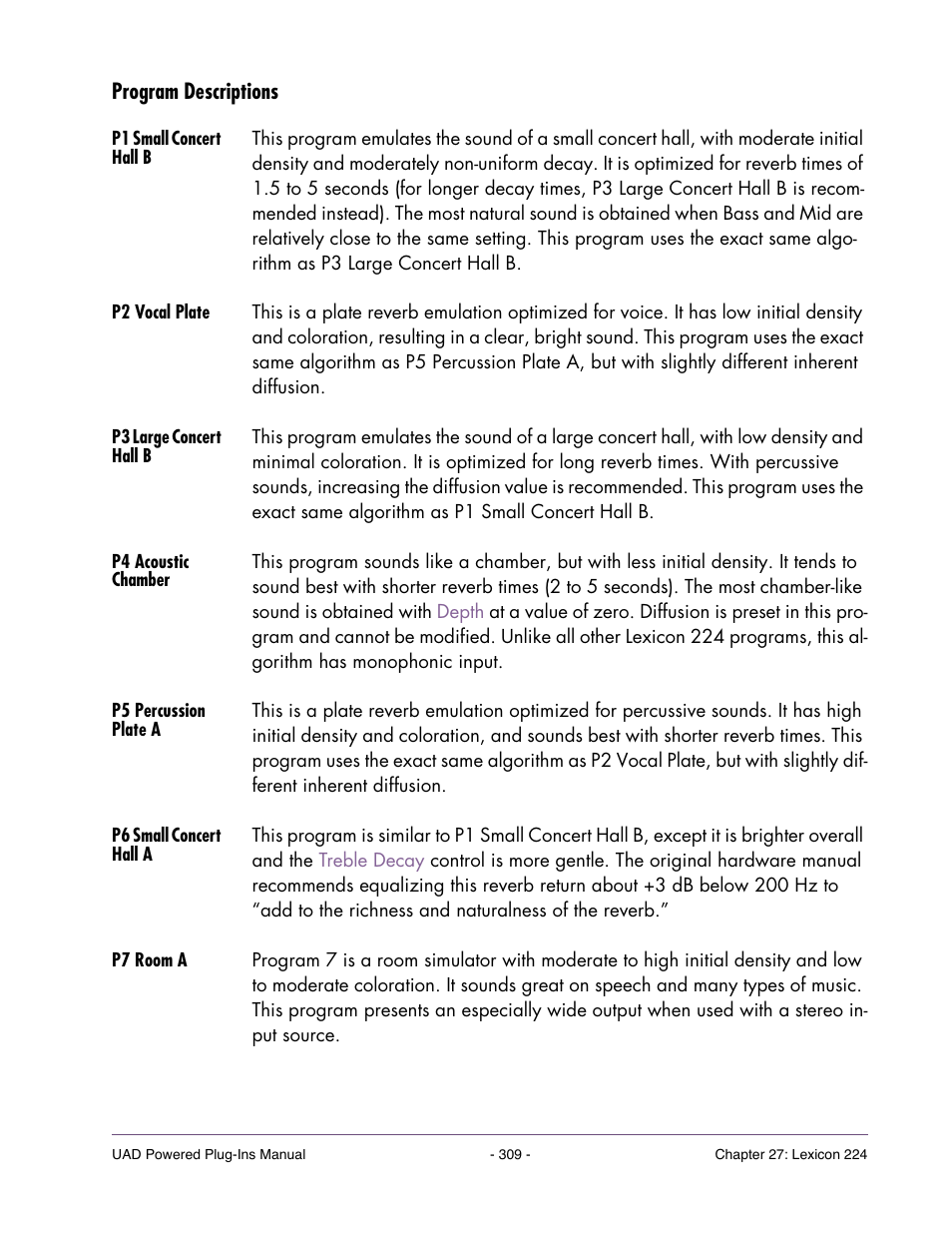 Program descriptions, P1 small concert hall b, P2 vocal plate | P3 large concert hall b, P4 acoustic chamber, P5 percussion plate a, P6 small concert hall a, P7 room a | Universal Audio UAD POWERED PLUG-INS ver.6.1 User Manual | Page 309 / 585