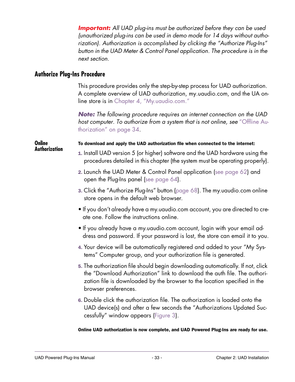 Authorize plug-ins procedure, Online authorization, Vice. these steps are detailed in the | Authorize plug-ins procedure” on | Universal Audio UAD POWERED PLUG-INS ver.6.1 User Manual | Page 33 / 585