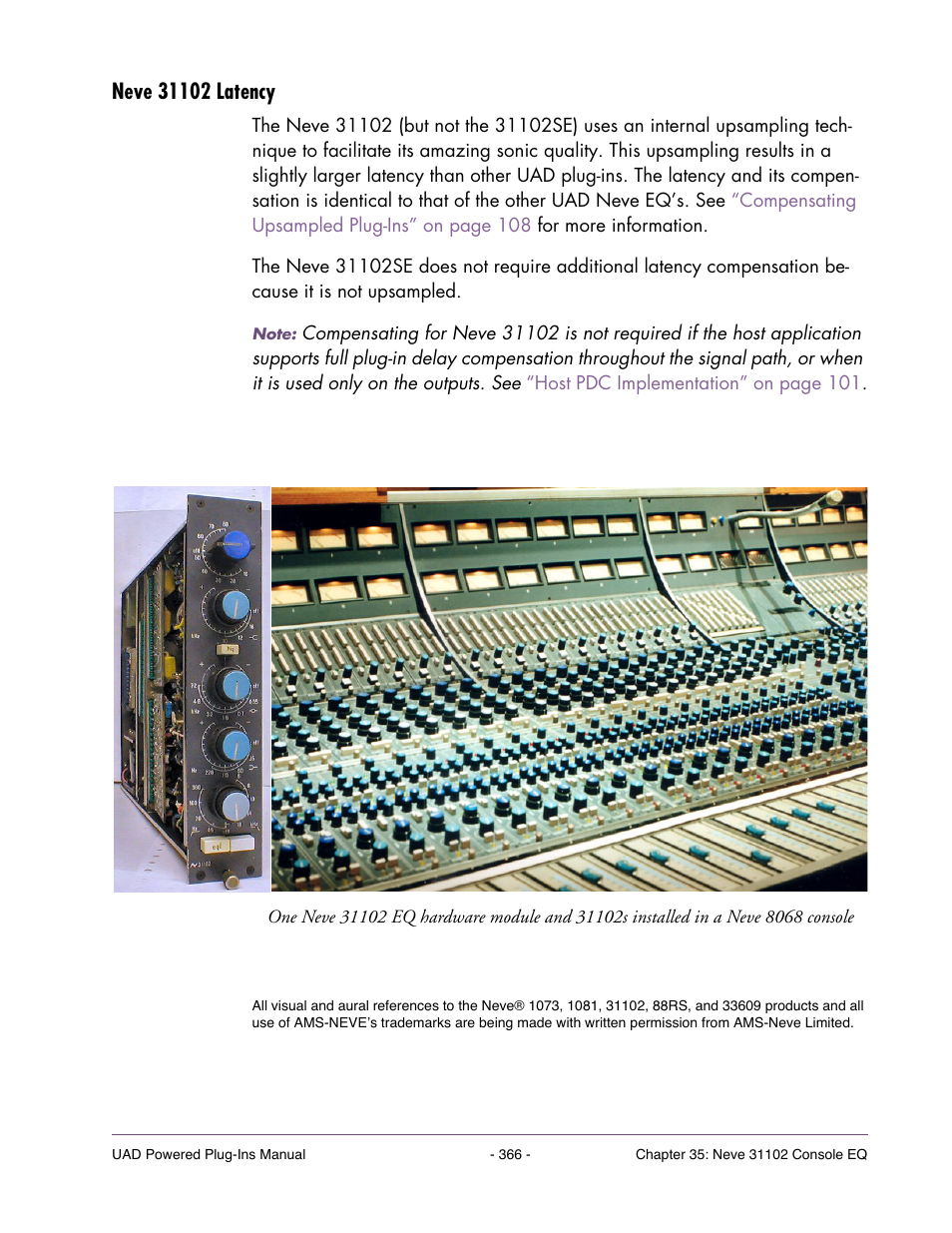 Neve 31102 latency | Universal Audio UAD POWERED PLUG-INS ver.6.1 User Manual | Page 366 / 585