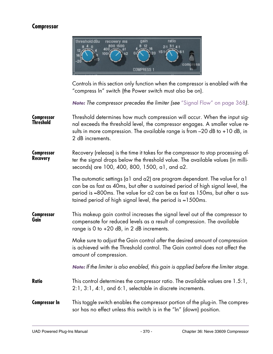 Compressor, Compressor threshold, Compressor recovery | Compressor gain, Ratio, Compressor in, Will affect the input level into the limiter | Universal Audio UAD POWERED PLUG-INS ver.6.1 User Manual | Page 370 / 585