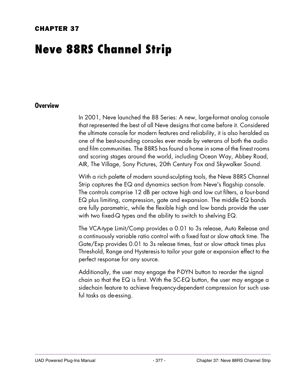 Neve 88rs channel strip, Overview, Chapter 37. neve 88rs channel strip | Universal Audio UAD POWERED PLUG-INS ver.6.1 User Manual | Page 377 / 585