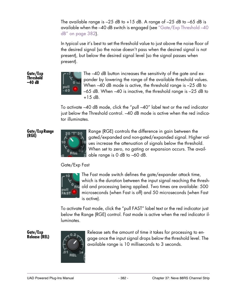 Gate/exp threshold –40 db, Gate/exp range (rge), Gate/exp release (rel) | Universal Audio UAD POWERED PLUG-INS ver.6.1 User Manual | Page 382 / 585