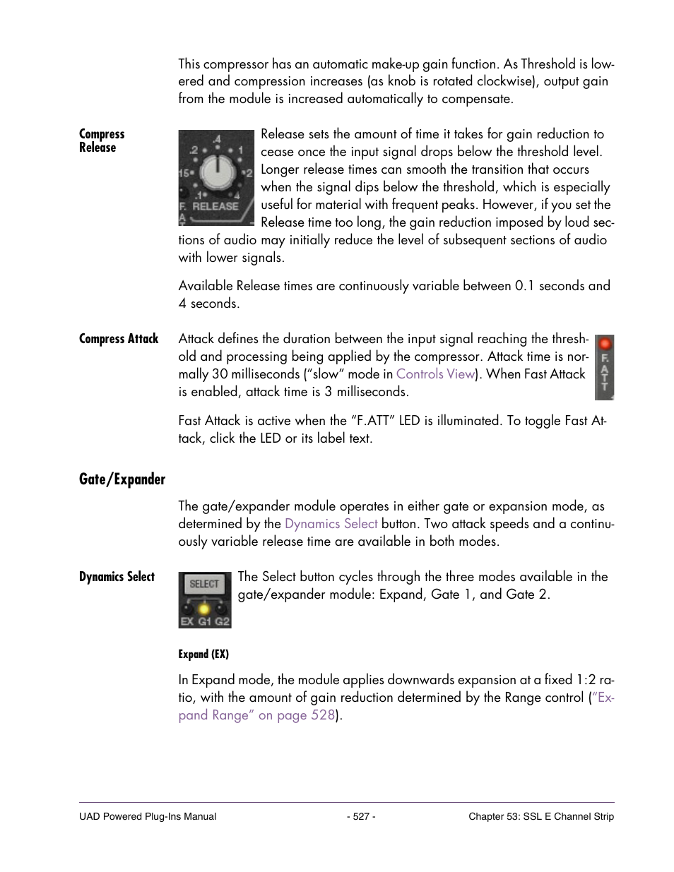 Compress release, Compress attack, Gate/expander | Dynamics select | Universal Audio UAD POWERED PLUG-INS ver.6.1 User Manual | Page 527 / 585