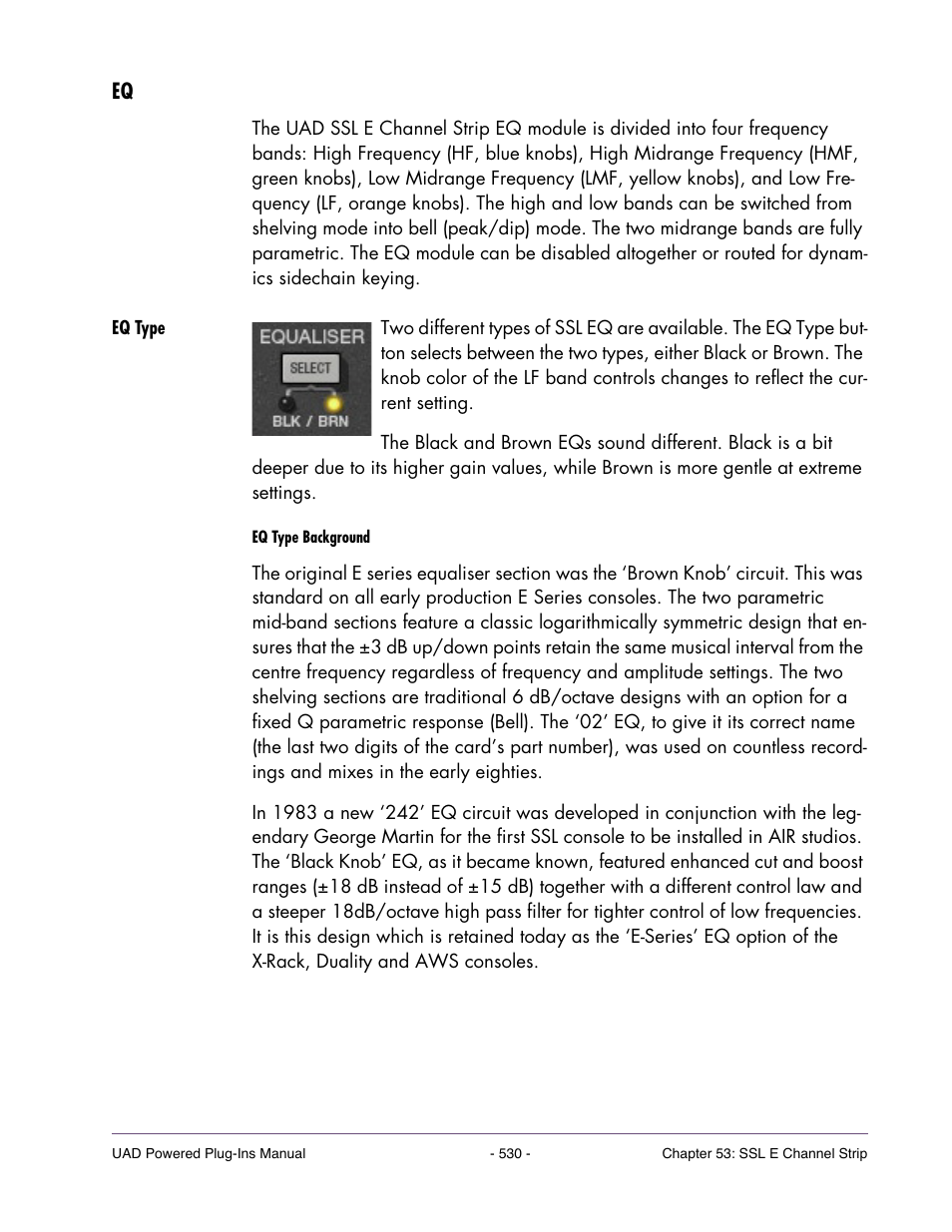 Eq type, For more information | Universal Audio UAD POWERED PLUG-INS ver.6.1 User Manual | Page 530 / 585