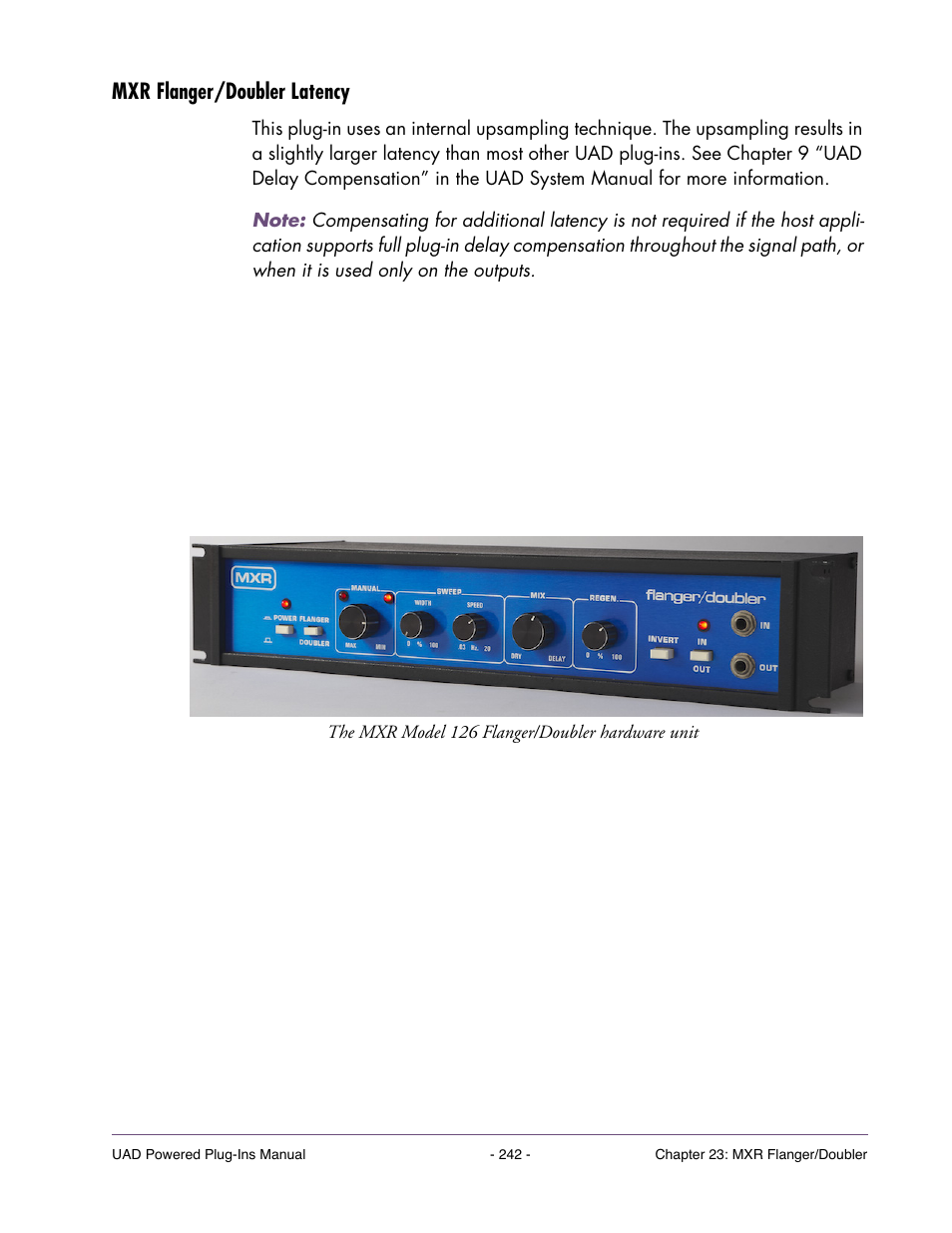 Mxr flanger/doubler latency | Universal Audio UAD Plug-Ins ver.7.4.2 User Manual | Page 242 / 508