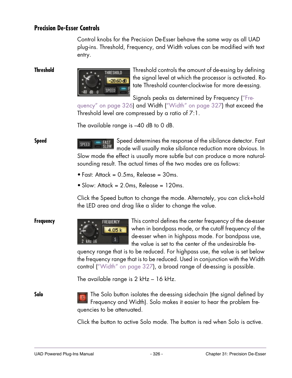Precision de-esser controls, Threshold, Speed | Frequency, Solo | Universal Audio UAD Plug-Ins ver.7.4.2 User Manual | Page 326 / 508