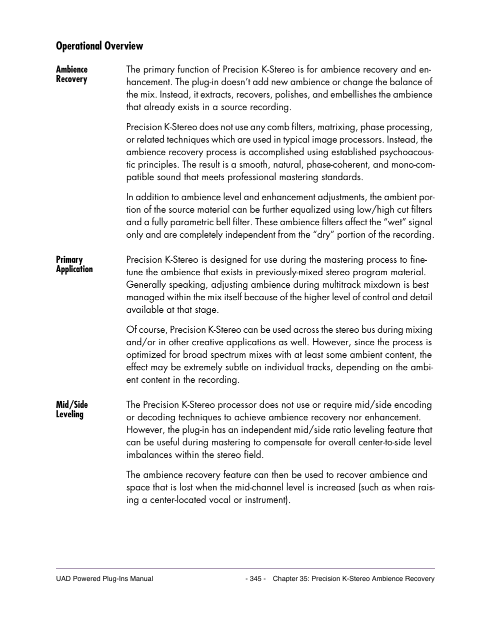 Operational overview, Ambience recovery, Primary application | Mid/side leveling | Universal Audio UAD Plug-Ins ver.7.4.2 User Manual | Page 345 / 508
