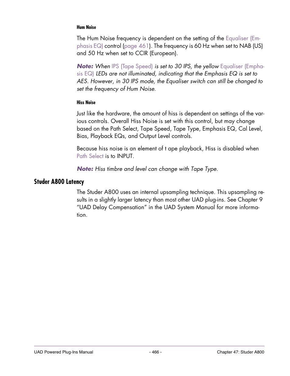 Studer a800 latency, For more information about hum, Hum noise | Hiss noise, Controls | Universal Audio UAD Plug-Ins ver.7.4.2 User Manual | Page 466 / 508