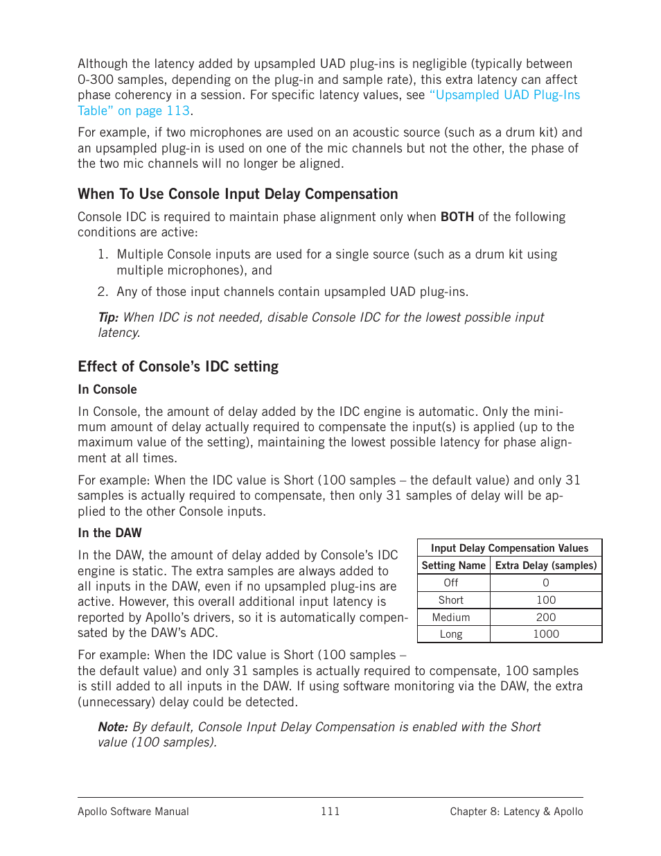 When to use console input delay compensation, Effect of console’s idc setting | Universal Audio Apollo Software User Manual | Page 111 / 151