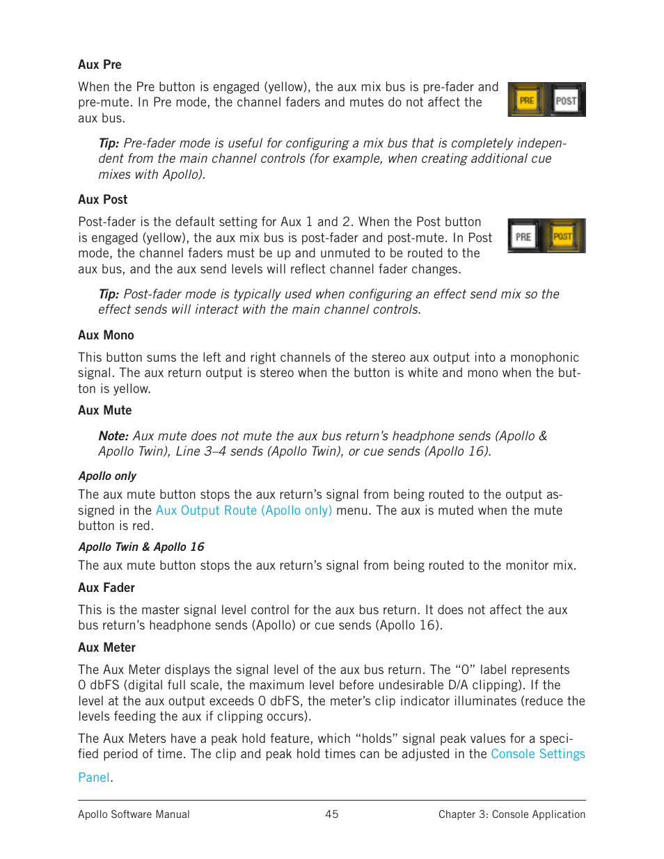 To be pre-fader and pre-mute. the, Aux pre, Aux post | Function switch for each aux is | Universal Audio Apollo Software User Manual | Page 45 / 151