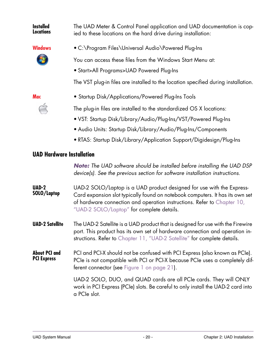 Installed locations, Uad hardware installation, Uad-2 solo/laptop | Uad-2 satellite, About pci and pci express, Uad devices(s) following the instructions on, If the uad device is | Universal Audio UAD SYSTEM ver.6.3.2 User Manual | Page 20 / 129