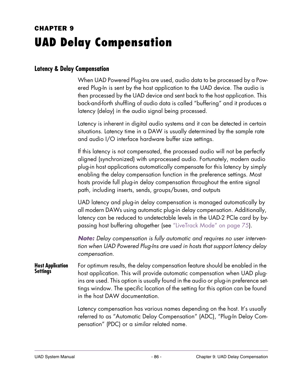 Uad delay compensation, Latency & delay compensation, Host application settings | Chapter 9. uad delay compensation, Chapter 9, Chapter 9, “uad, Delay compensation, About the extra samples and latency, see, Chapter 9, “uad delay compen, Sation | Universal Audio UAD SYSTEM ver.6.3.2 User Manual | Page 86 / 129