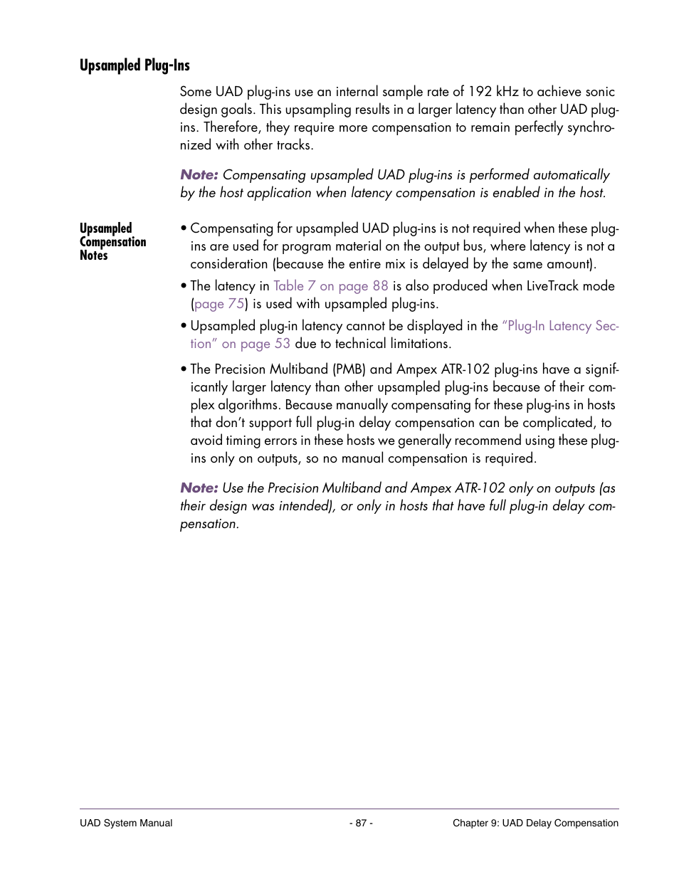 Upsampled plug-ins, Upsampled compensation notes | Universal Audio UAD SYSTEM ver.6.3.2 User Manual | Page 87 / 129