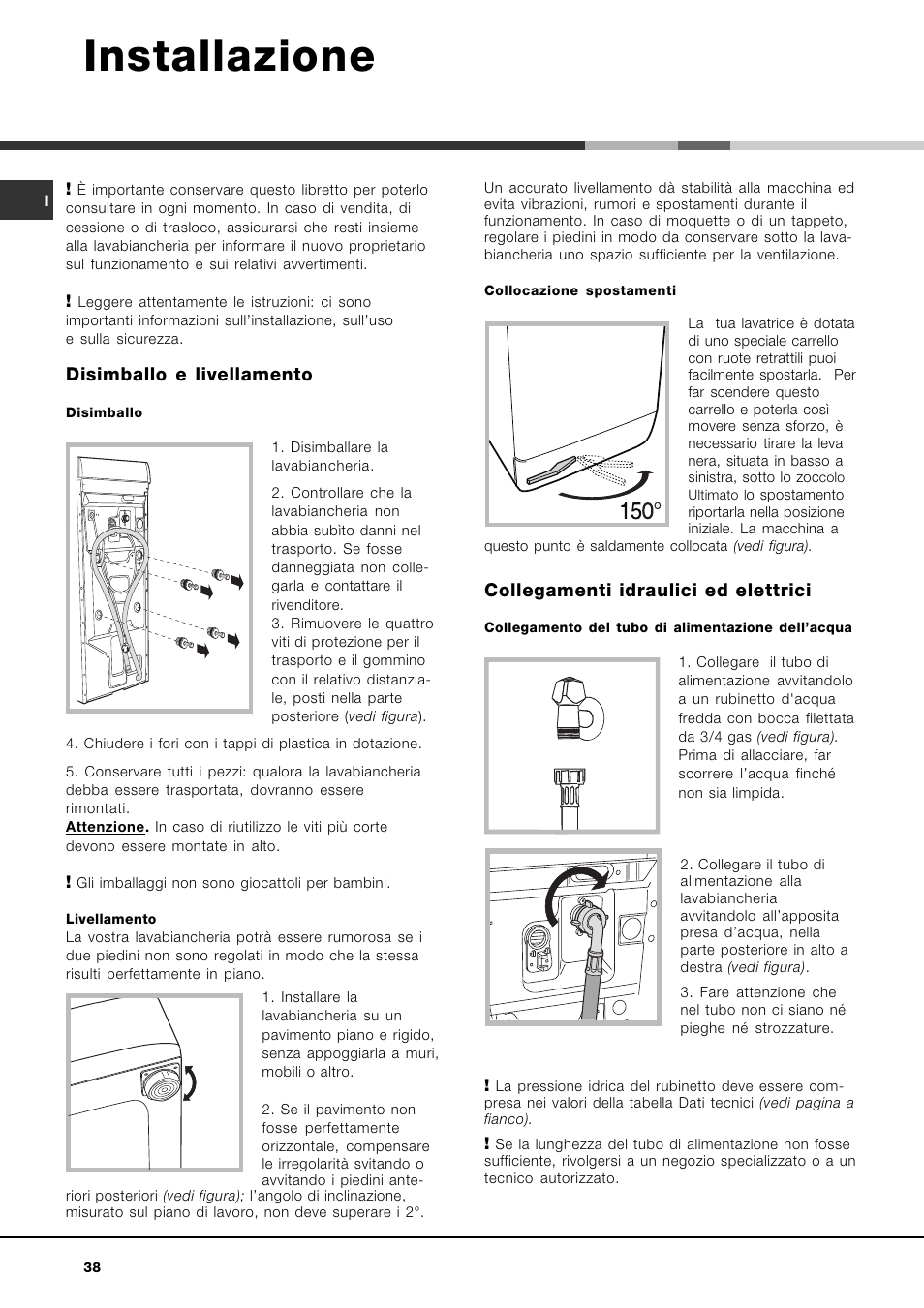 Installazione, Disimballo e livellamento, Collegamenti idraulici ed elettrici | Ariston ARTXL 109 User Manual | Page 38 / 72