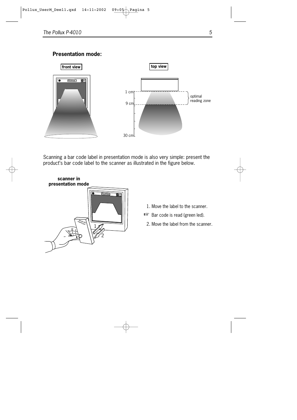 Presentation mode | SCANTECH ID (Champtek company) Pollux P-4010 User Manual | Page 11 / 40