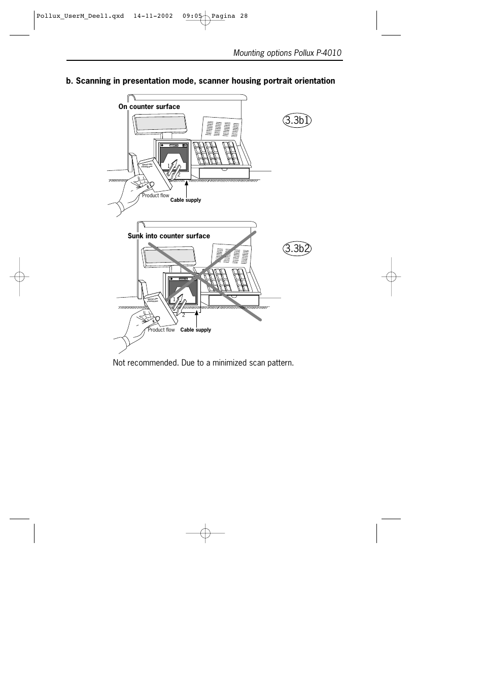 Not recommended. due to a minimized scan pattern | SCANTECH ID (Champtek company) Pollux P-4010 User Manual | Page 30 / 40